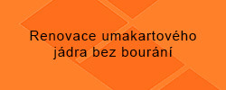 Renovace umakartového jádra bez bourání